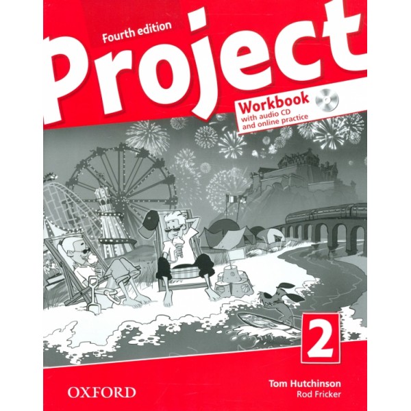 Project. Fourth Edition. Level 2. Workbook with Online Practice +CD / рабочая тетрадь